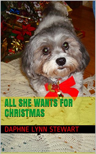 Download All She Wants for Christmas: A love story for pet lovers (Merry and Bright Romance Book 1)
