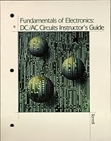 Fundamentals of Electronics: DC/AC Circuits Instructor's Guide 0827353413 Book Cover