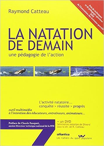 LA NATATION DE DEMAIN, une pédagogie de l'action
