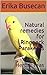 Natural remedies for Ringneck Parakeets: Herbal Teas by Erika Busecan