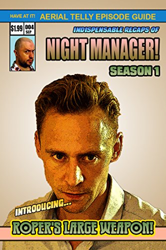 The Night Manager AMC/BBC Series One Recaps