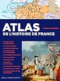 Atlas de l'histoire de France by 