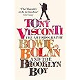 Tony Visconti: The Autobiography: Bowie, Bolan and the Brooklyn Boy