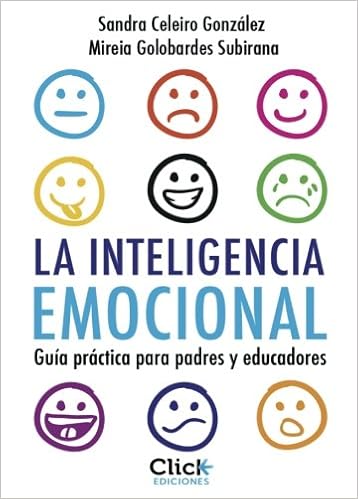 Inteligencia Emocional Para Ninos Guia Practica Para Padres Y Educadores Amazon De Mireia Golobardes Subirana Fremdsprachige Bucher
