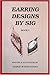Earring Designs by Sig, Book 1 by 