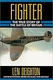 Fighter: The True Story of the Battle of Britain