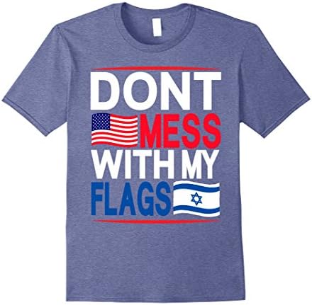 Mens Don't Mess with My Flags USA &amp; Israel T-Shirt 3XL Heather Blue
