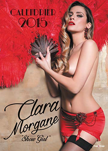 Calendrier mural Clara Morgane 2015 (French Edition) by Clara Morgane