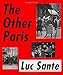 The Other Paris: The People's City, Nineteenth and Twentieth Centuries