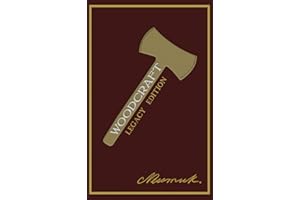 Woodcraft (Legacy Edition) (Library of American Outdoors Classics)
