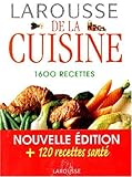 Larousse de la cuisine 1600 recettes by 
