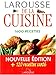 Larousse de la cuisine 1600 recettes by 