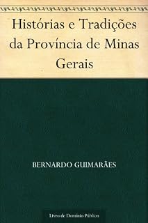 Livro Histórias e Tradições da Província de Minas Gerais