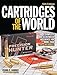 Cartridges of the World: A Complete and Illustrated Reference for Over 1500 Cartridges