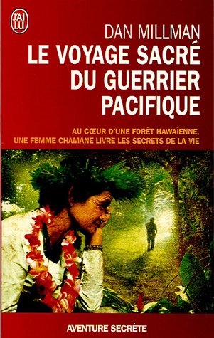 Le  voyage sacré du guerrier pacifique