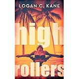 High Rollers: A Novel