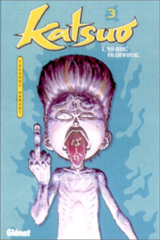 Katsuo, l'arme humaine !