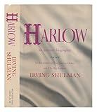 Harlow: an Intimate Biography