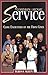 Common Sense Service: Close Encounters on the Front Lines - Book by Teresa Allen