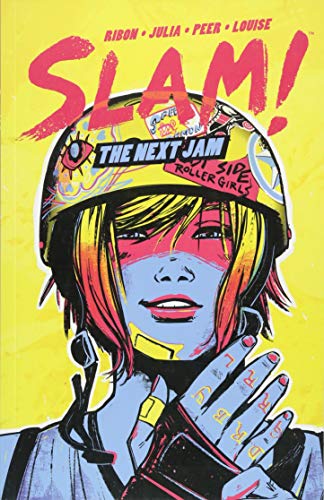 SLAM!: The Next Jam by Pamela Ribon