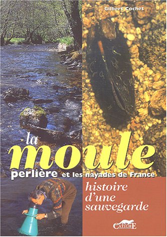 La  moule perlière et les nayades de France