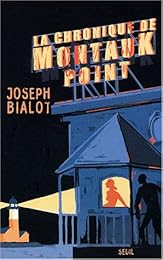 La  chronique de Montauk Point