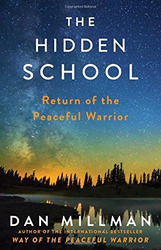 The Hidden School: Return of the Peaceful Warrior Hardcover – June 6, 2017