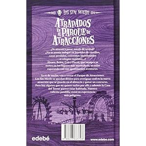 6: Atrapados en el parque de atracciones (Los Sin Miedo) (Spanish Edition)
