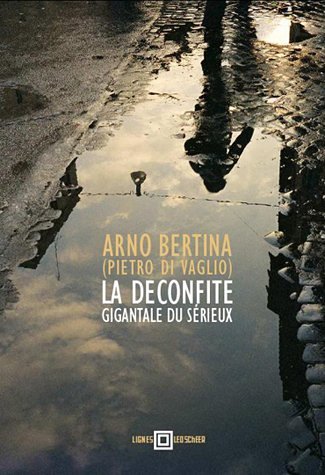 La  déconfite gigantale du sérieux