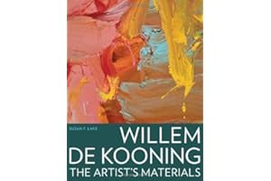 Willem de Kooning: The Artist's Materials