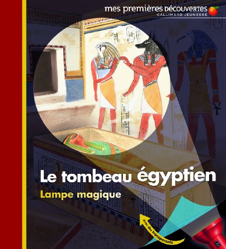 Mes Premieres Decouvertes: Le Tombeau Egyptien (French Edition) by (Album)