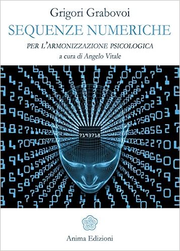 Grigori Grabovoi – Sequenze numeriche: per l’armonizzazione psicologica (2015)
