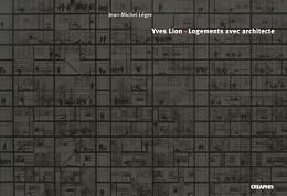Yves Lion, logements avec architecte