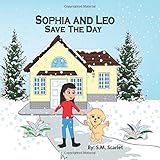Sophia and Leo Save The Day