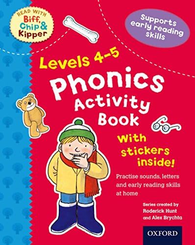 Oxford Reading Tree Read With Biff, Chip, and Kipper: Levels 4 to 5. Phonics Activity Sticker Book