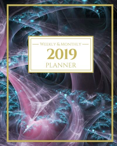 2019 Planner Weekly And Monthly: Journal Planner, Calendar and Schedule Organizer for To-Do List and by Light Feather Journals