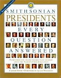 Hardcover Presidents: Every Question Answered Book