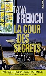 La  cour des secrets