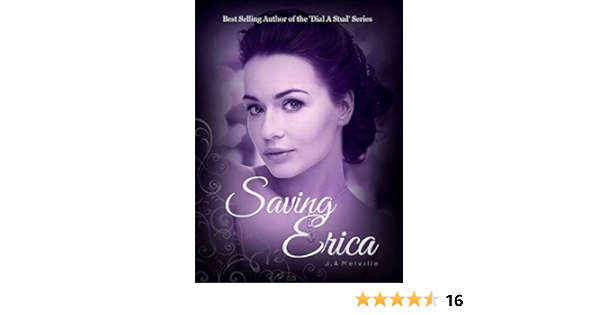 Saving Erica Kindle Edition By Melville J A Literature Fiction Kindle Ebooks Amazon Com