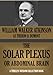 THE SOLAR PLEXUS OR ABDOMINAL BRAIN (Timeless Wisdom Collection Book 157)
