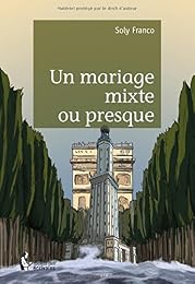 Un  mariage mixte ou presque