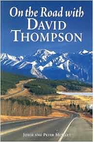 On The Road With David Thompson Joyce Mccart J Mccart