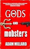 Gods and Mobsters by Adam Millard