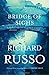 Bridge of Sighs: A Novel - Book by Richard Russo