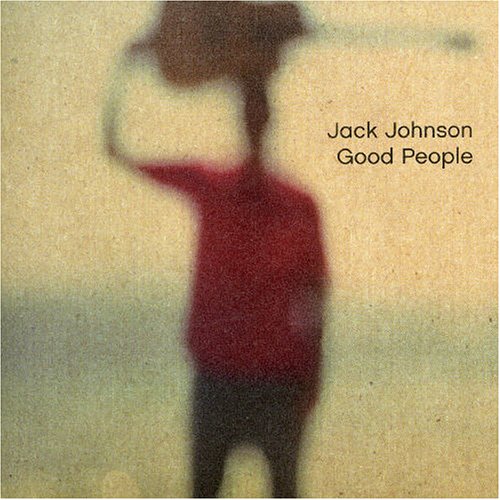 Jack Johnson - Good People - Zortam Music
