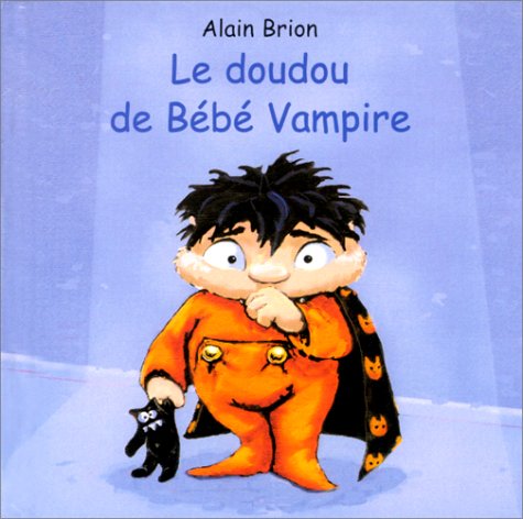 Le doudou de Bébé Vampire by Alain Brion