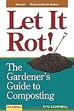 Let it Rot!: The Gardener's Guide to Composting (Third Edition) (Storey's Down-To-Earth Guides)