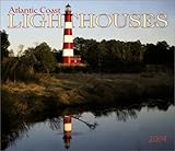 Atlantic Coast Lighthouses 2004 Calendar by 