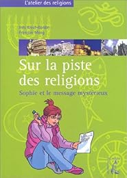 Sur la piste des religions