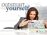 Outsmart Yourself: Brain-Based Strategies to a Better You